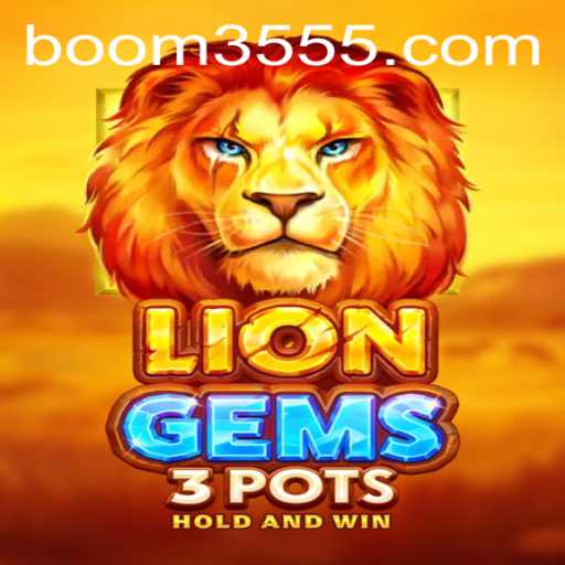 Unveiling the Excitement of LionGems3pots with the Keyword Boom355